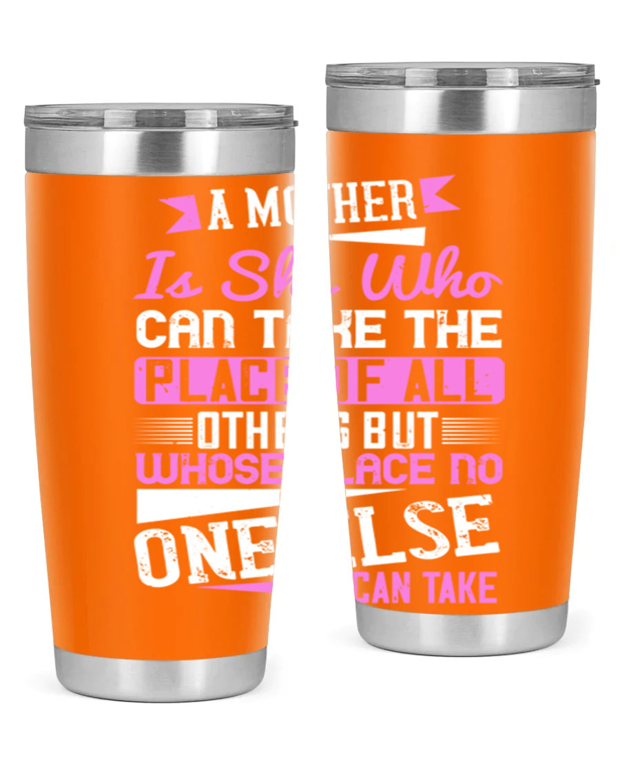 Stylish 20oz and 30oz stainless steel tumblers with a heartfelt message about motherhood, featuring a double wall vacuum design.