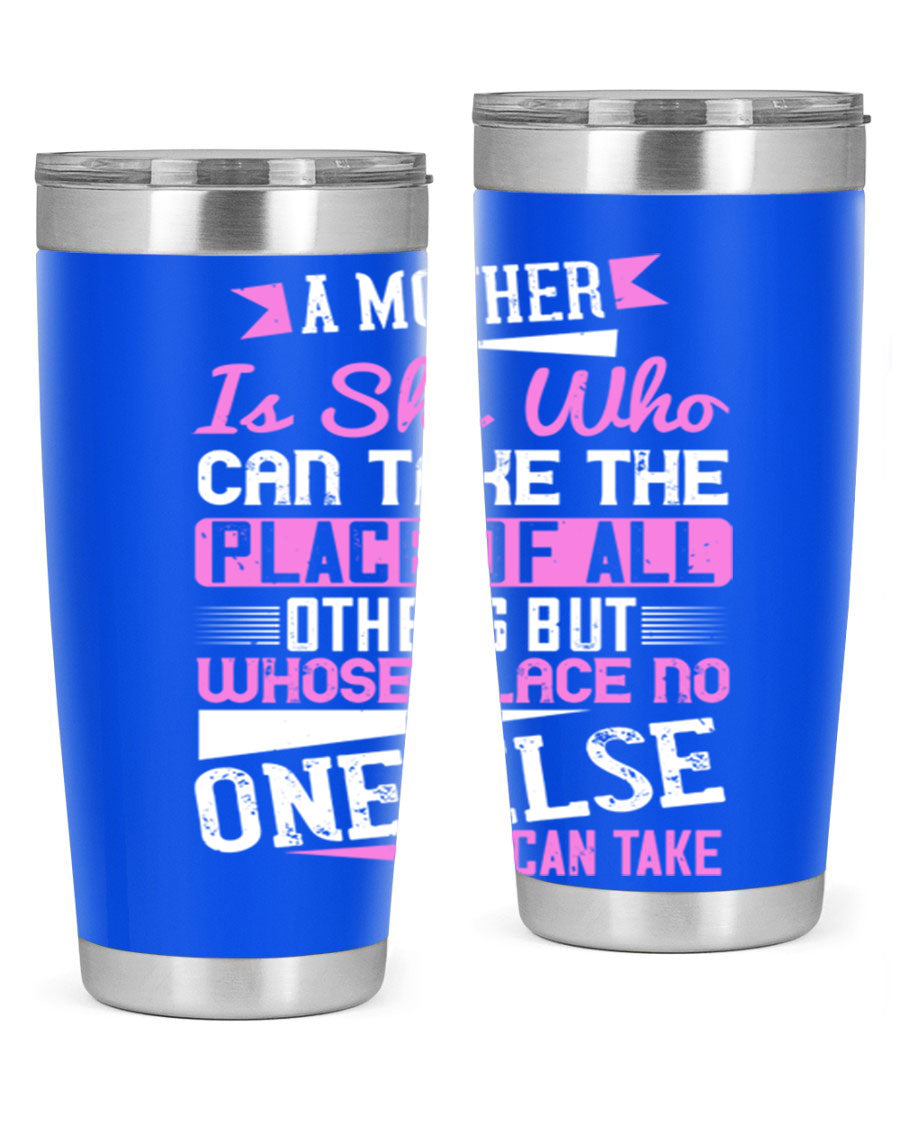 Stylish 20oz and 30oz stainless steel tumblers with a heartfelt message about motherhood, featuring a double wall vacuum design.