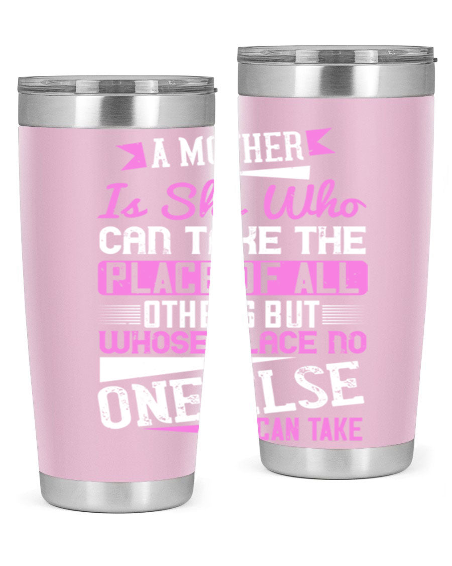 Stylish 20oz and 30oz stainless steel tumblers with a heartfelt message about motherhood, featuring a double wall vacuum design.