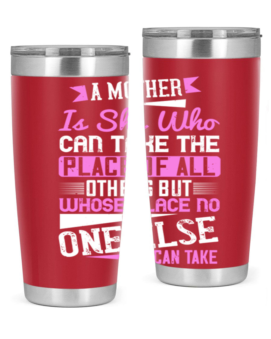 Stylish 20oz and 30oz stainless steel tumblers with a heartfelt message about motherhood, featuring a double wall vacuum design.