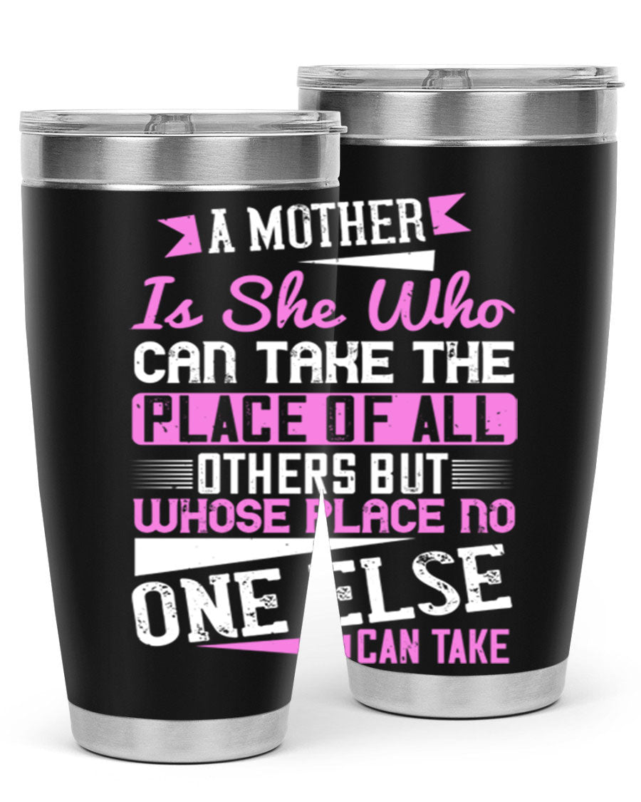 Stylish 20oz and 30oz stainless steel tumblers with a heartfelt message about motherhood, featuring a double wall vacuum design.