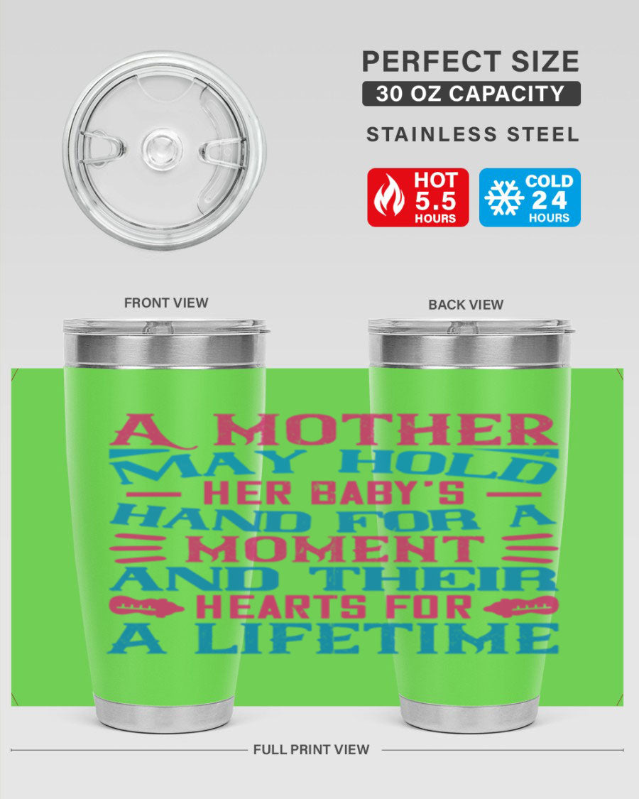 Stylish 20oz and 30oz stainless steel tumblers with a heartfelt message about motherhood, featuring a sleek design and drink-thru lid.