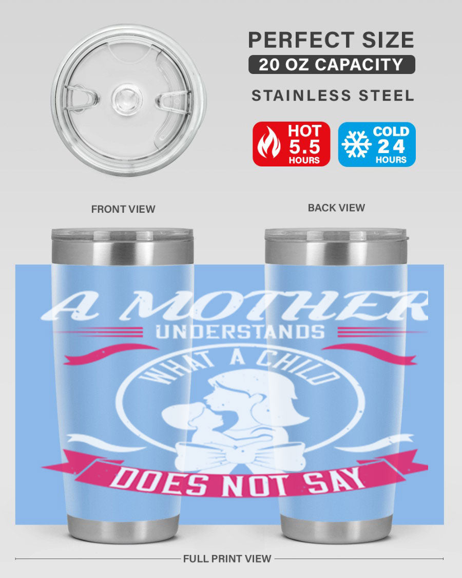 A stylish 'A Mother Understands' tumbler in stainless steel, featuring a press-in lid and available in 20oz and 30oz sizes.