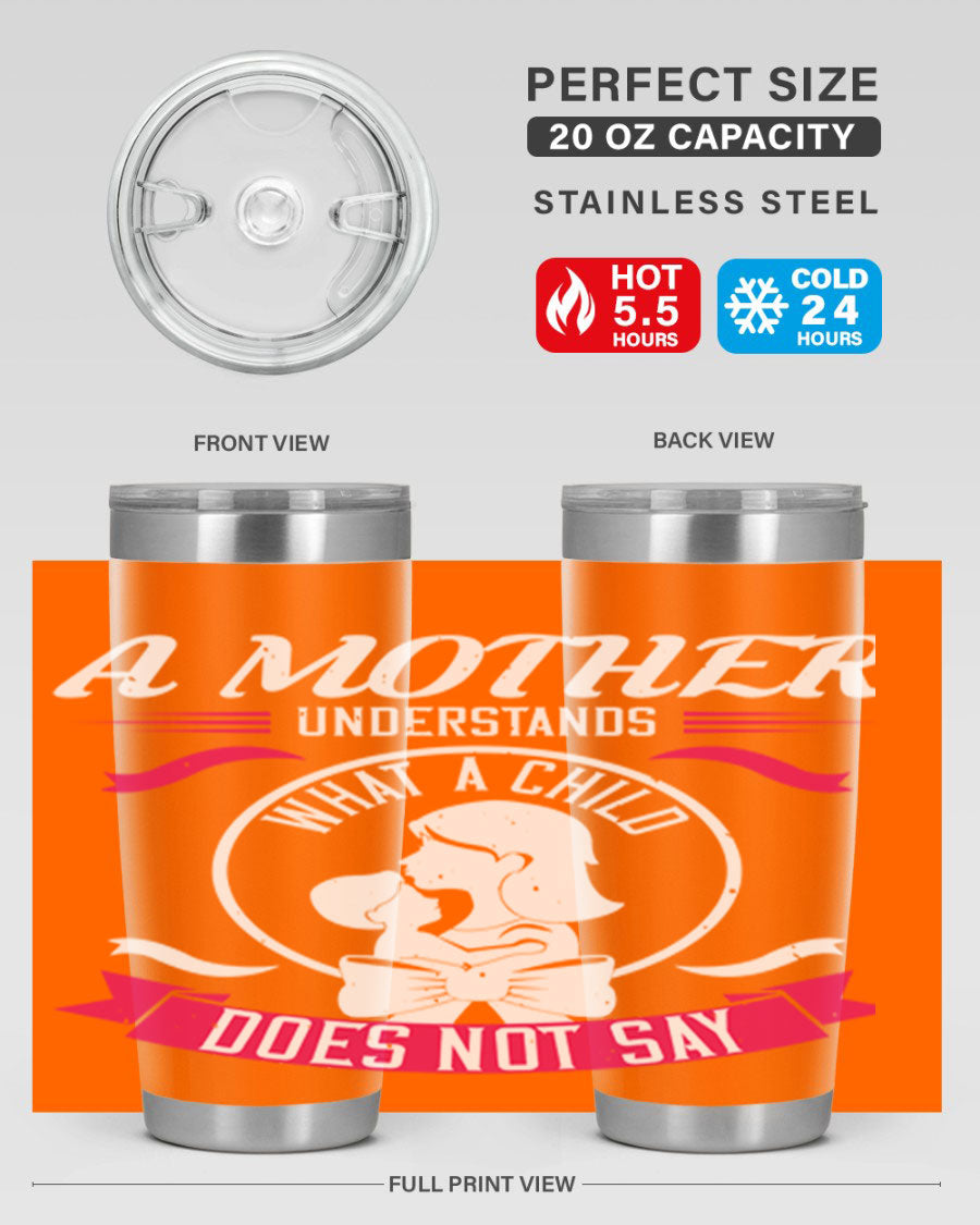 A stylish 'A Mother Understands' tumbler in stainless steel, featuring a press-in lid and available in 20oz and 30oz sizes.