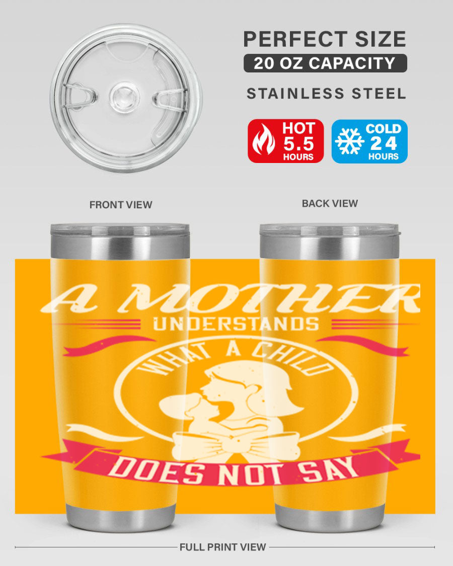 A stylish 'A Mother Understands' tumbler in stainless steel, featuring a press-in lid and available in 20oz and 30oz sizes.