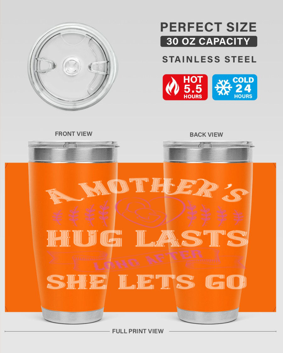 20oz stainless steel tumbler with a heartfelt message about a mother's love, featuring a drink-thru lid and double wall vacuum insulation.