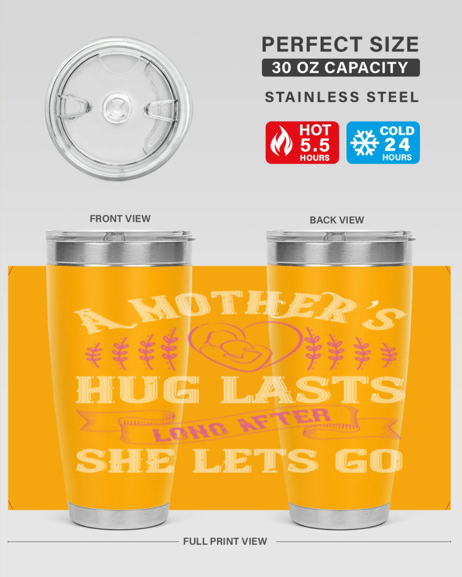 20oz stainless steel tumbler with a heartfelt message about a mother's love, featuring a drink-thru lid and double wall vacuum insulation.