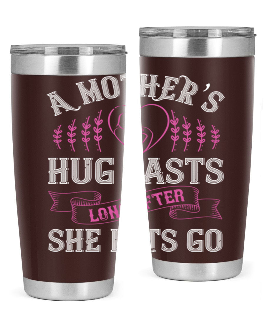 20oz stainless steel tumbler with a heartfelt message about a mother's love, featuring a drink-thru lid and double wall vacuum insulation.