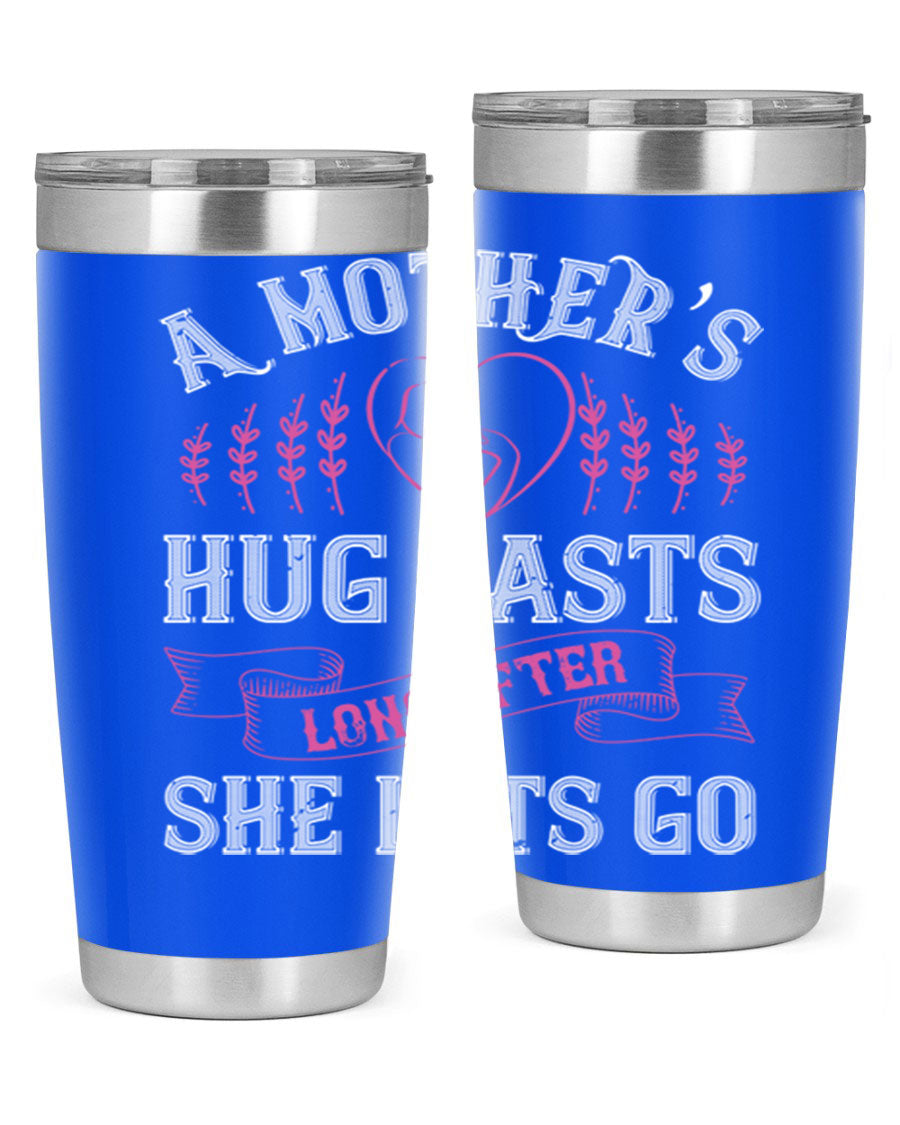 20oz stainless steel tumbler with a heartfelt message about a mother's love, featuring a drink-thru lid and double wall vacuum insulation.