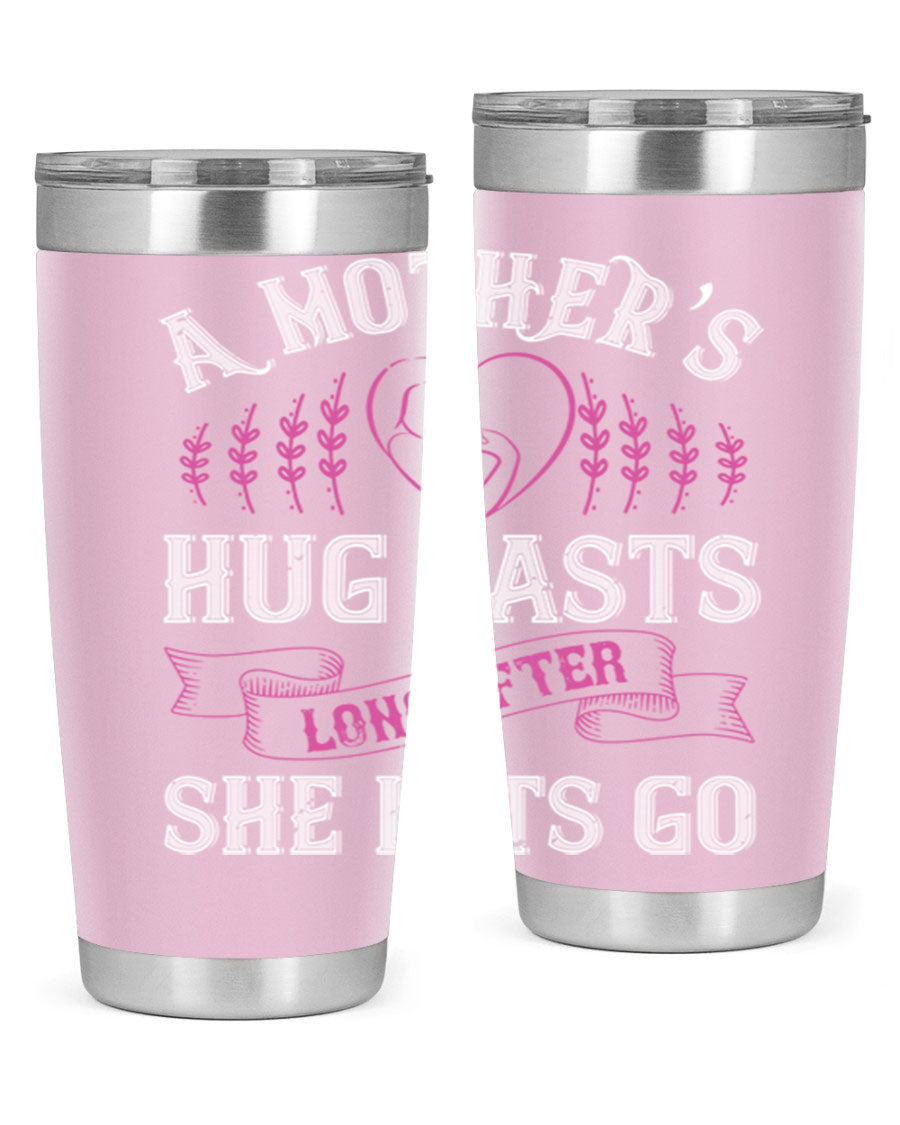 20oz stainless steel tumbler with a heartfelt message about a mother's love, featuring a drink-thru lid and double wall vacuum insulation.