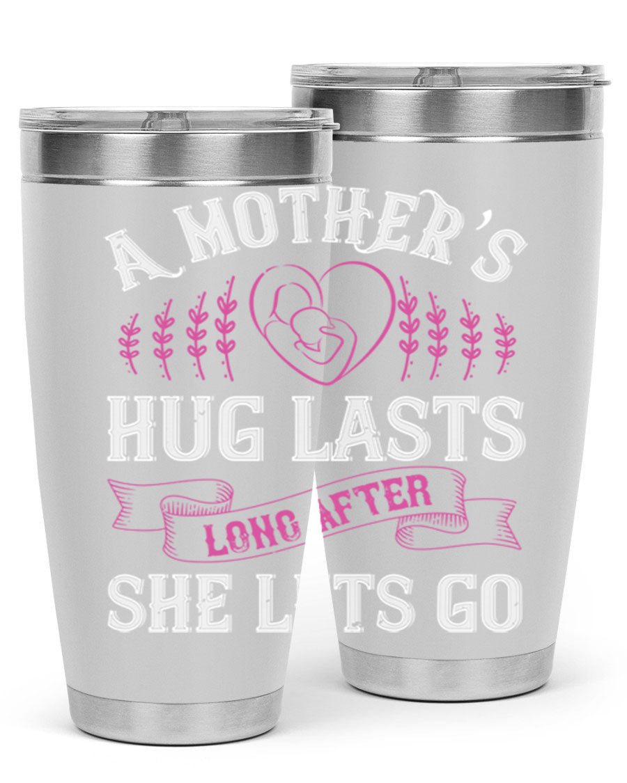 20oz stainless steel tumbler with a heartfelt message about a mother's love, featuring a drink-thru lid and double wall vacuum insulation.