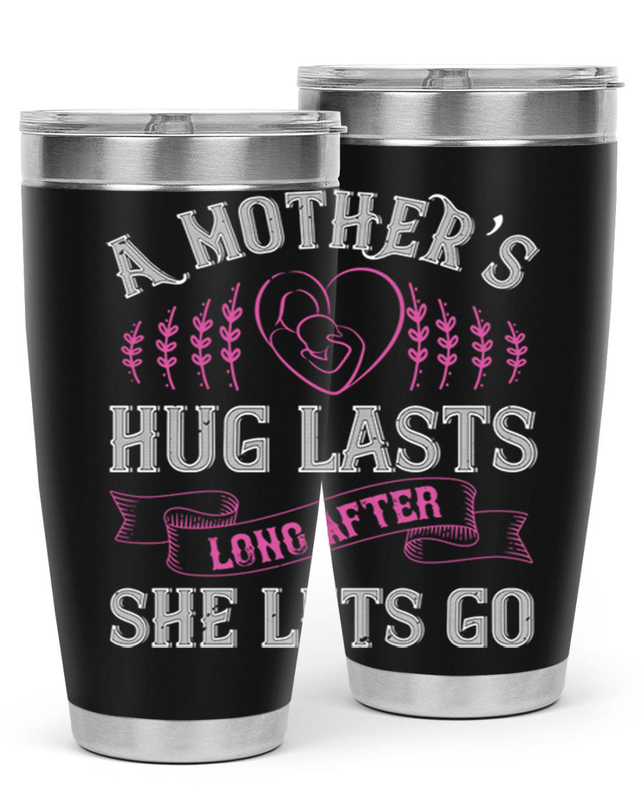 20oz stainless steel tumbler with a heartfelt message about a mother's love, featuring a drink-thru lid and double wall vacuum insulation.