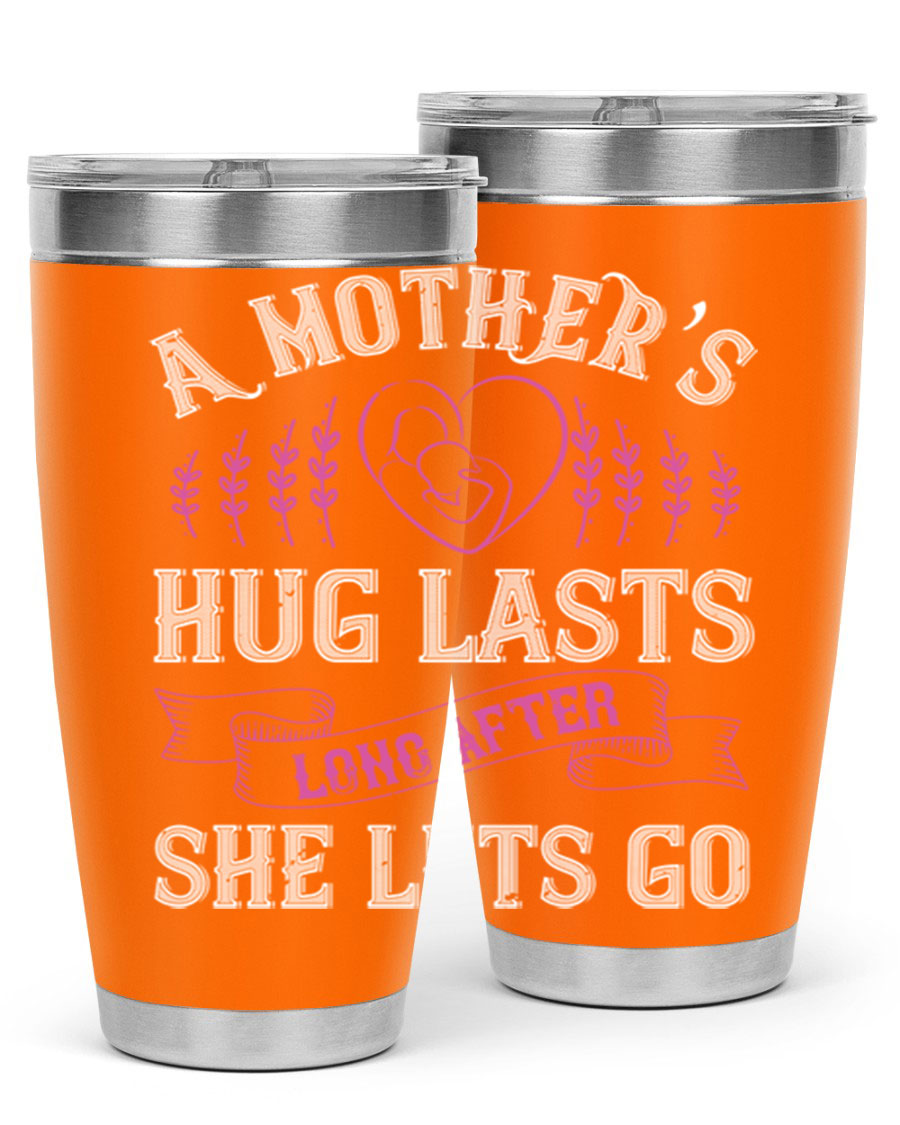 20oz stainless steel tumbler with a heartfelt message about a mother's love, featuring a drink-thru lid and double wall vacuum insulation.