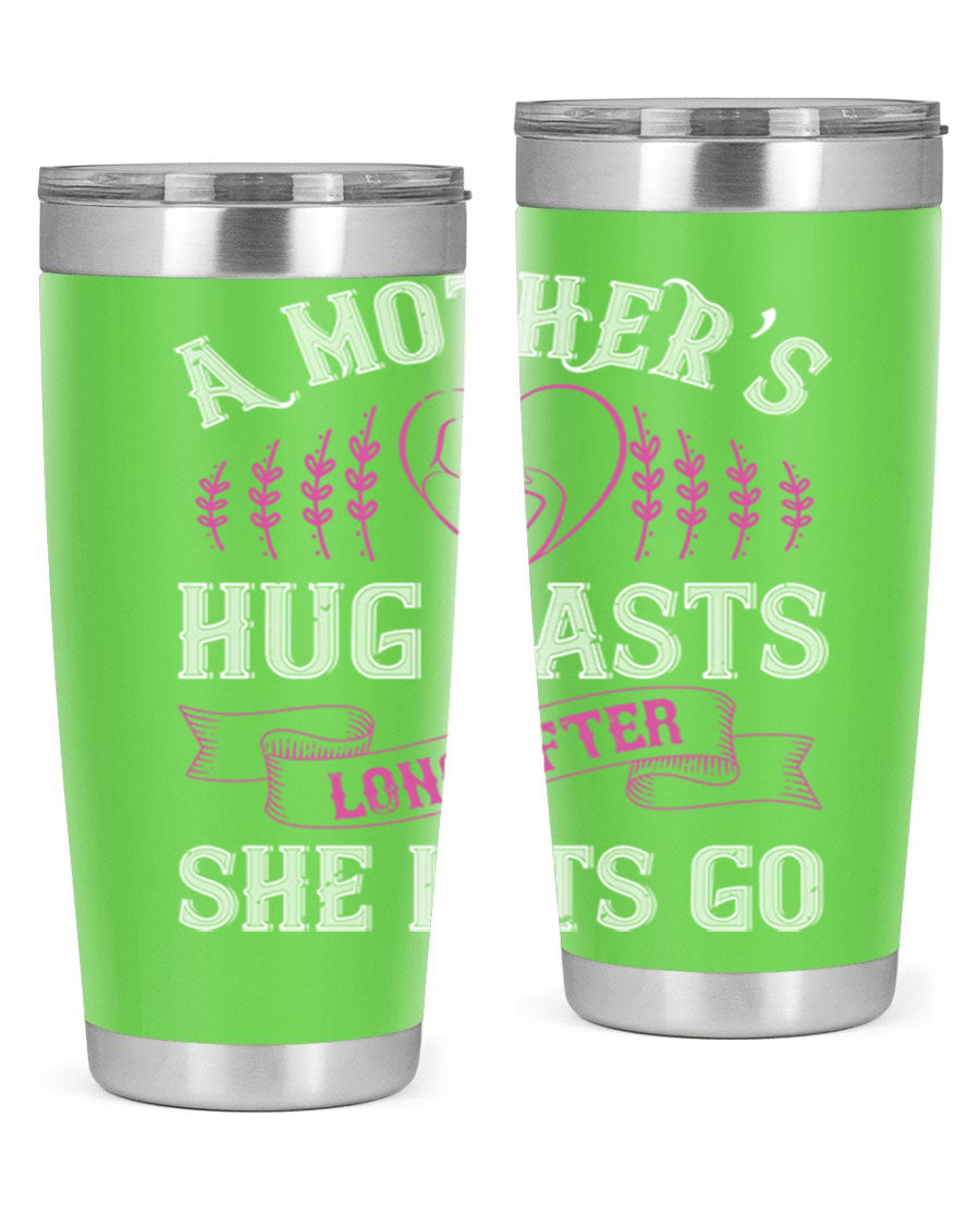 20oz stainless steel tumbler with a heartfelt message about a mother's love, featuring a drink-thru lid and double wall vacuum insulation.