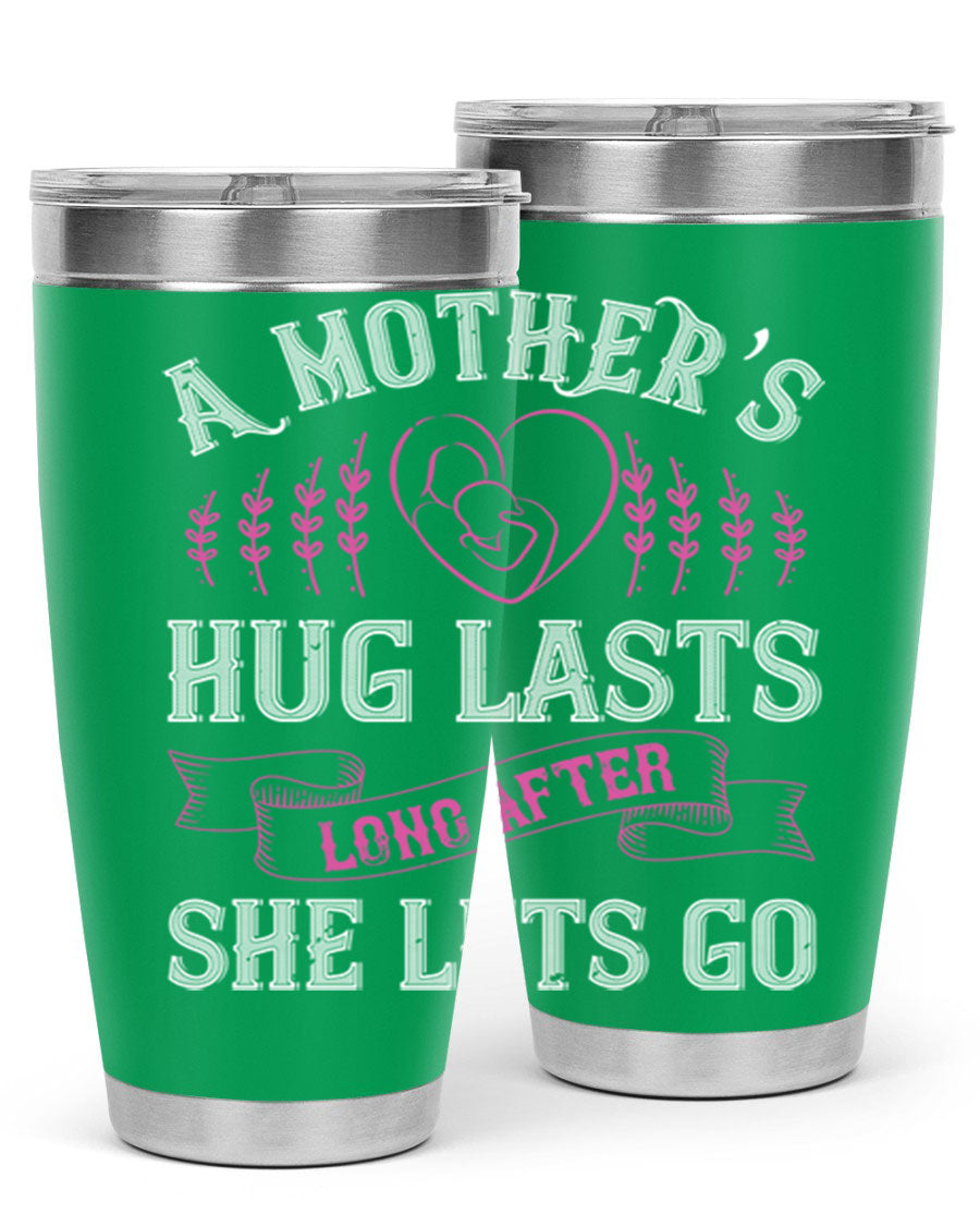 20oz stainless steel tumbler with a heartfelt message about a mother's love, featuring a drink-thru lid and double wall vacuum insulation.