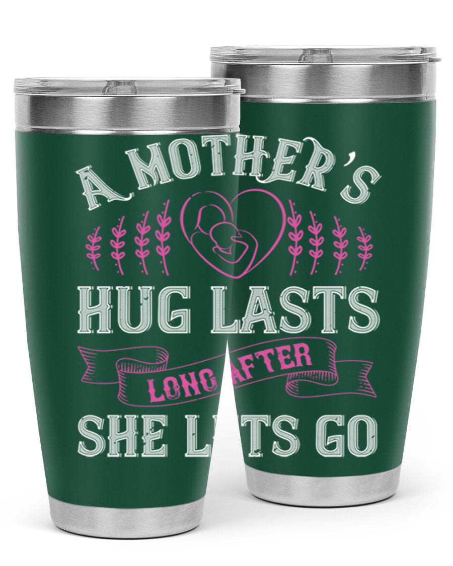 20oz stainless steel tumbler with a heartfelt message about a mother's love, featuring a drink-thru lid and double wall vacuum insulation.