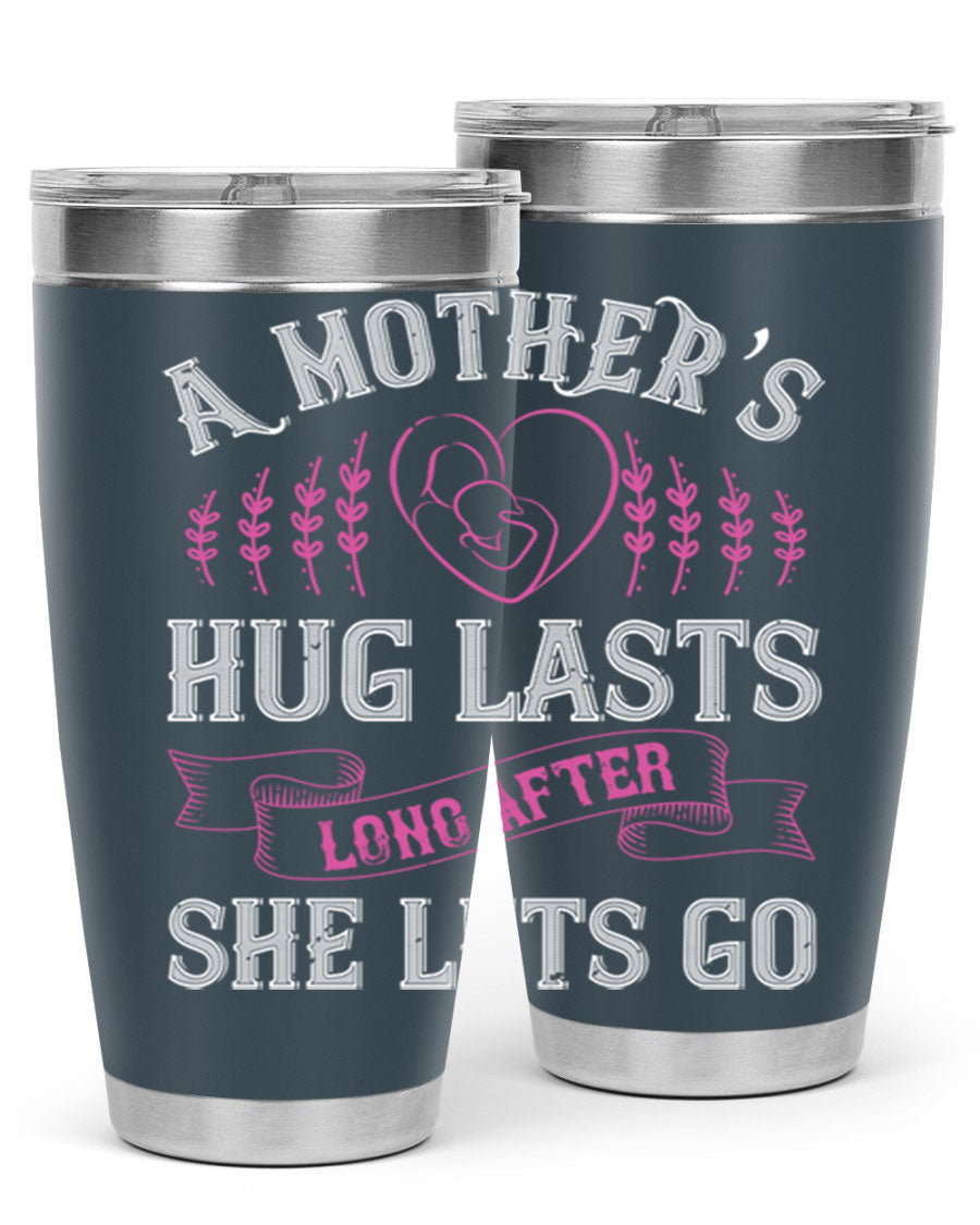 20oz stainless steel tumbler with a heartfelt message about a mother's love, featuring a drink-thru lid and double wall vacuum insulation.