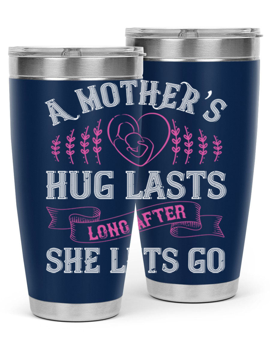 20oz stainless steel tumbler with a heartfelt message about a mother's love, featuring a drink-thru lid and double wall vacuum insulation.