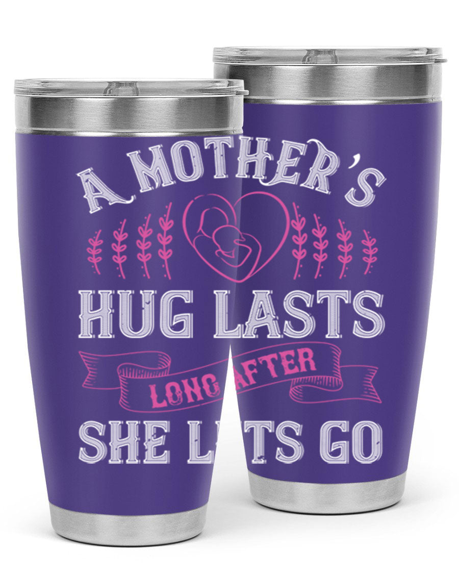 20oz stainless steel tumbler with a heartfelt message about a mother's love, featuring a drink-thru lid and double wall vacuum insulation.