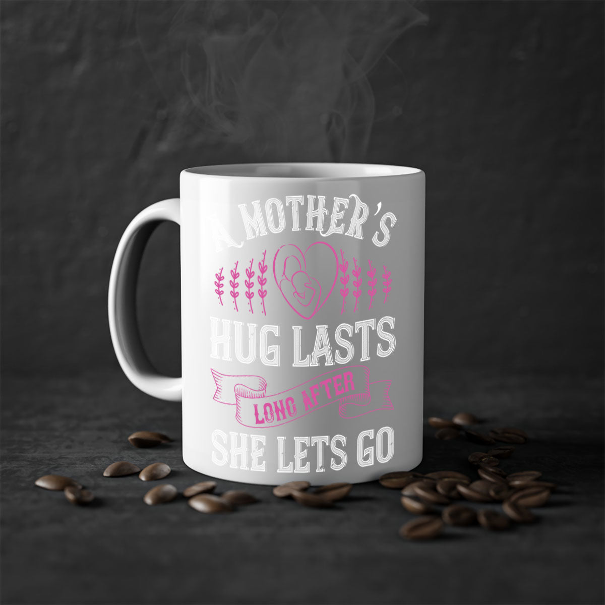 Ceramic coffee mug with a two-tone design featuring a colored handle and interior, showcasing the phrase 'A Mother’s Hug Lasts Long After She Lets Go'.