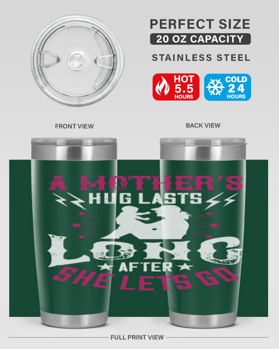 A stylish 20oz and 30oz stainless steel tumbler with a heartfelt message about a mother's love, featuring a drink-thru lid and double wall insulation.