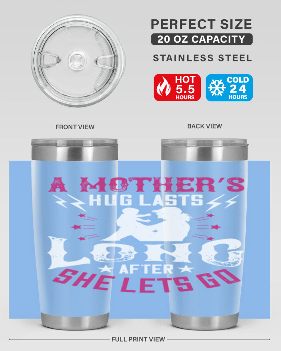 A stylish 20oz and 30oz stainless steel tumbler with a heartfelt message about a mother's love, featuring a drink-thru lid and double wall insulation.