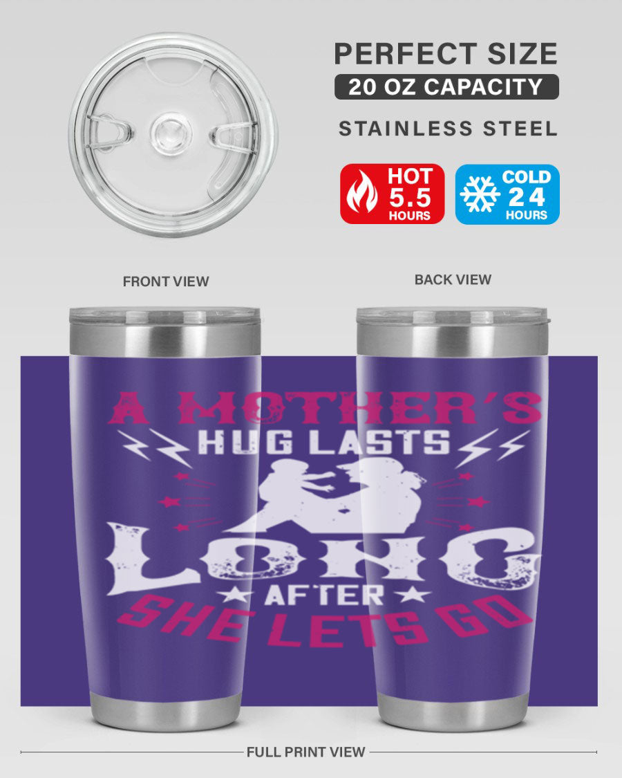A stylish 20oz and 30oz stainless steel tumbler with a heartfelt message about a mother's love, featuring a drink-thru lid and double wall insulation.