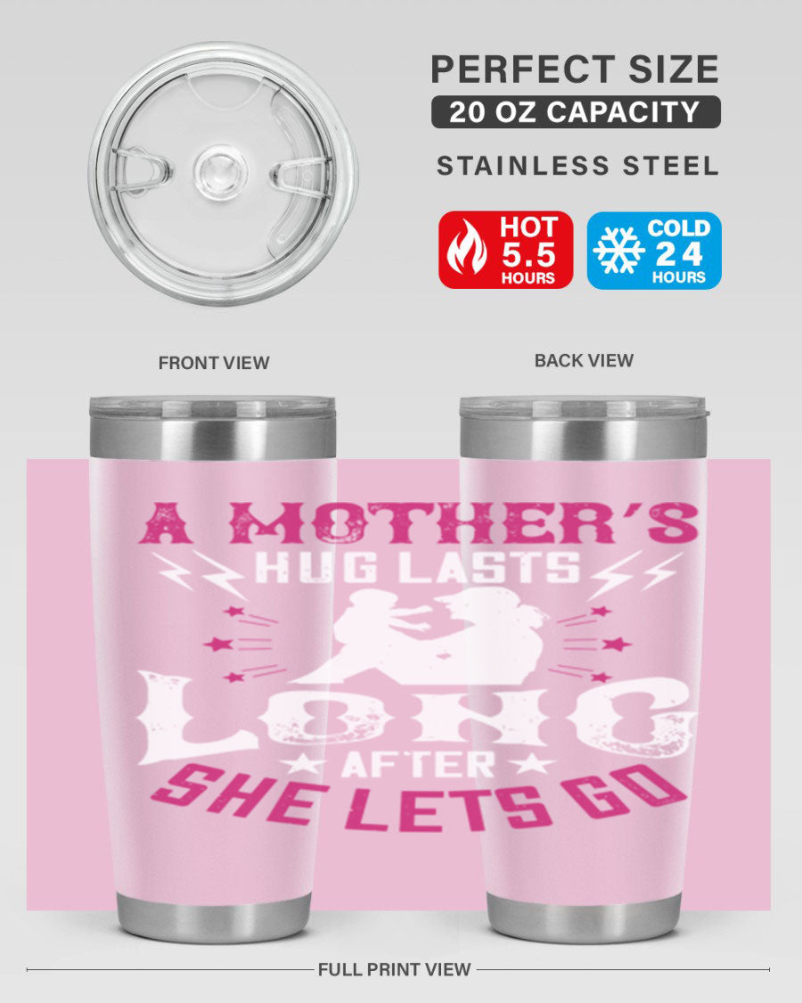 A stylish 20oz and 30oz stainless steel tumbler with a heartfelt message about a mother's love, featuring a drink-thru lid and double wall insulation.