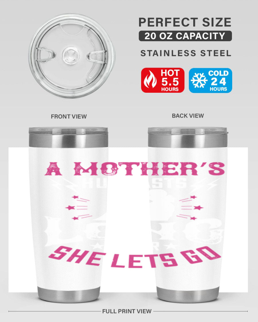 A stylish 20oz and 30oz stainless steel tumbler with a heartfelt message about a mother's love, featuring a drink-thru lid and double wall insulation.