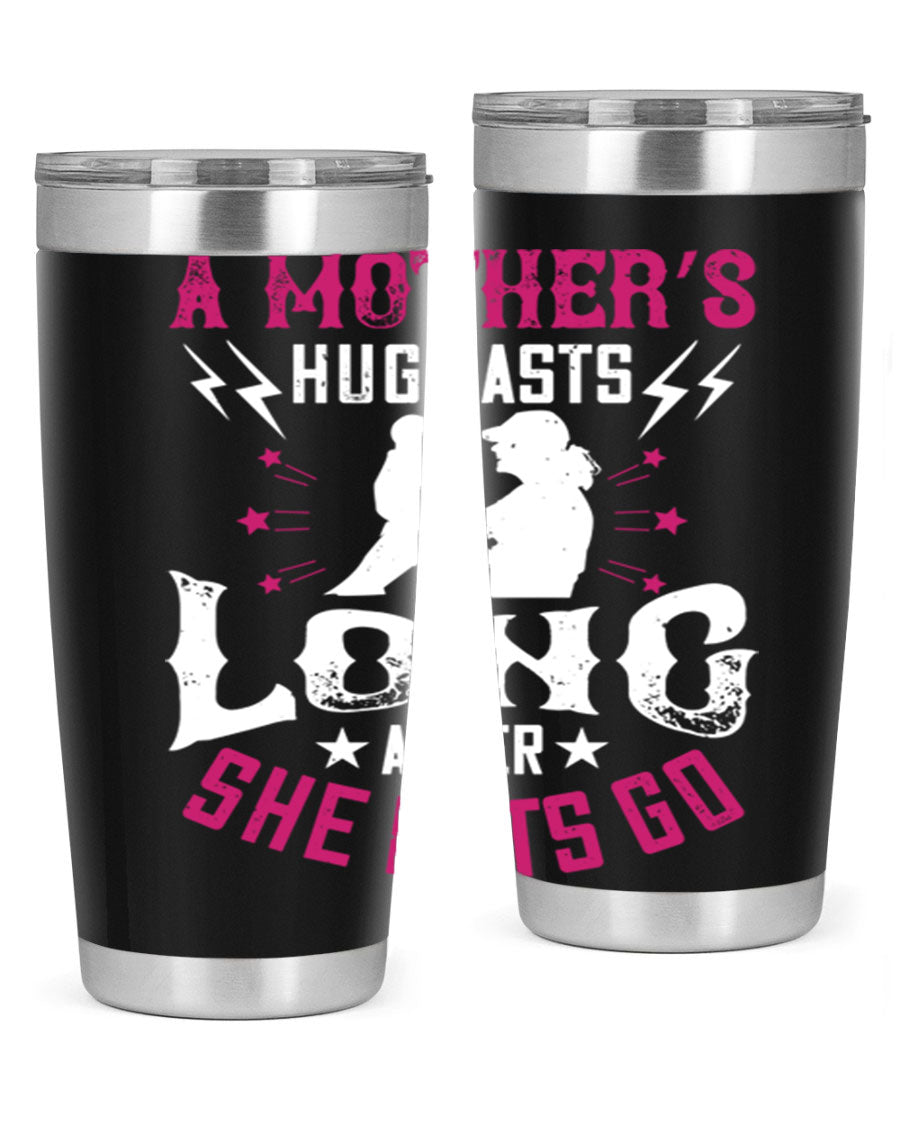 A stylish 20oz and 30oz stainless steel tumbler with a heartfelt message about a mother's love, featuring a drink-thru lid and double wall insulation.
