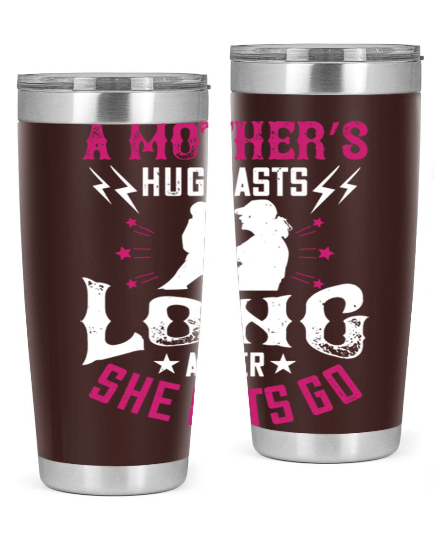 A stylish 20oz and 30oz stainless steel tumbler with a heartfelt message about a mother's love, featuring a drink-thru lid and double wall insulation.