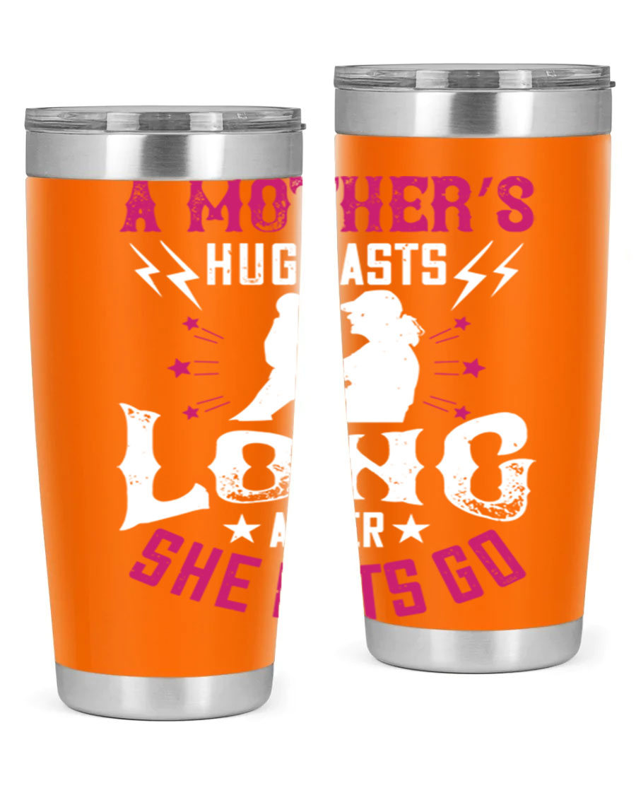 A stylish 20oz and 30oz stainless steel tumbler with a heartfelt message about a mother's love, featuring a drink-thru lid and double wall insulation.