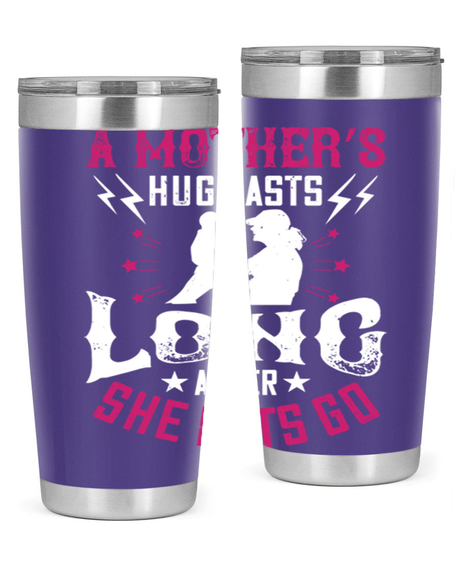 A stylish 20oz and 30oz stainless steel tumbler with a heartfelt message about a mother's love, featuring a drink-thru lid and double wall insulation.