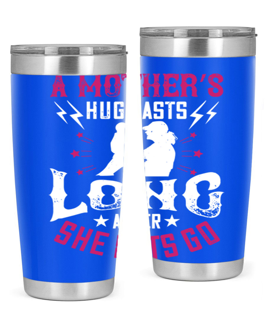 A stylish 20oz and 30oz stainless steel tumbler with a heartfelt message about a mother's love, featuring a drink-thru lid and double wall insulation.