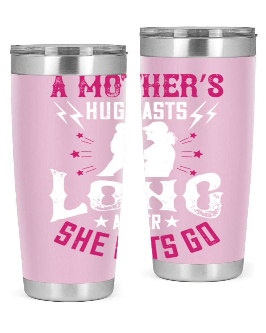 A stylish 20oz and 30oz stainless steel tumbler with a heartfelt message about a mother's love, featuring a drink-thru lid and double wall insulation.