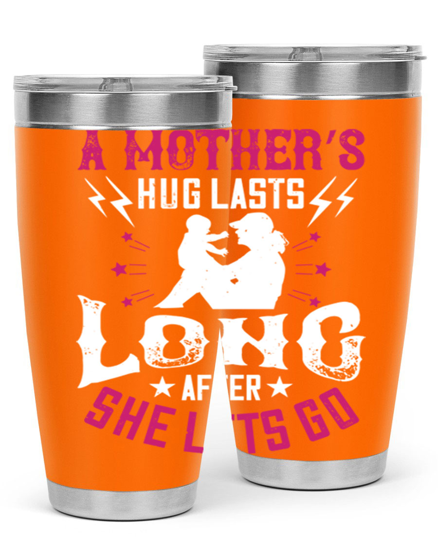 A stylish 20oz and 30oz stainless steel tumbler with a heartfelt message about a mother's love, featuring a drink-thru lid and double wall insulation.
