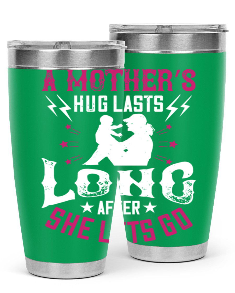 A stylish 20oz and 30oz stainless steel tumbler with a heartfelt message about a mother's love, featuring a drink-thru lid and double wall insulation.