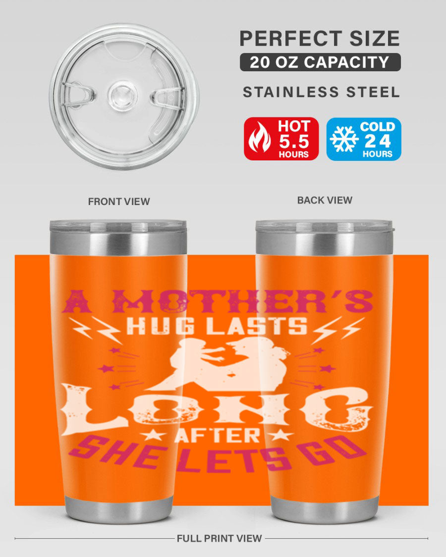 A stylish 20oz and 30oz stainless steel tumbler with a heartfelt message about a mother's love, featuring a drink-thru lid and double wall insulation.