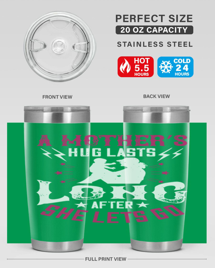 A stylish 20oz and 30oz stainless steel tumbler with a heartfelt message about a mother's love, featuring a drink-thru lid and double wall insulation.