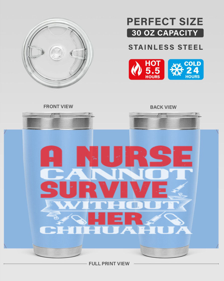 A stylish 20oz stainless steel tumbler featuring a chihuahua design, perfect for nurses to keep their drinks hot or cold.