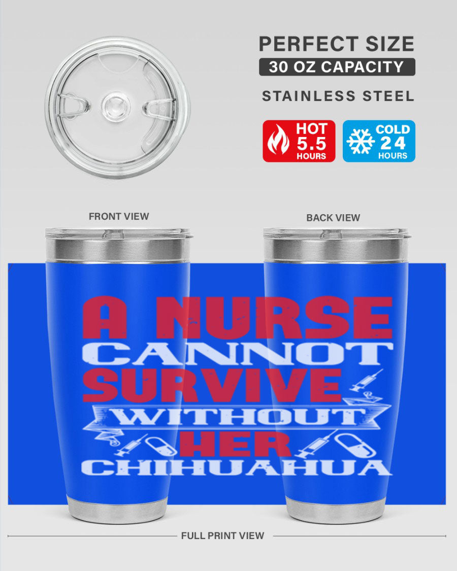 A stylish 20oz stainless steel tumbler featuring a chihuahua design, perfect for nurses to keep their drinks hot or cold.