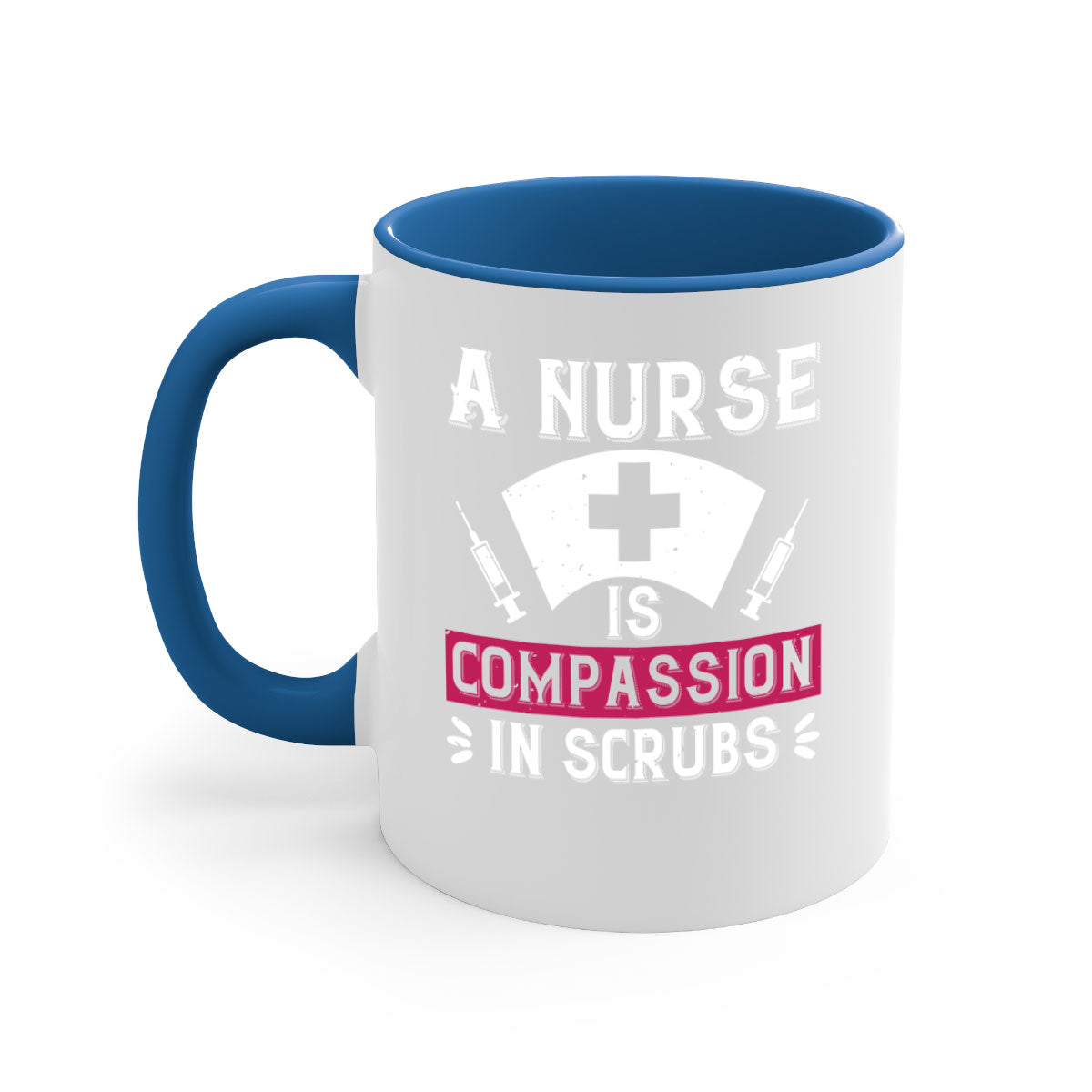 A two-tone ceramic coffee mug with the phrase 'A Nurse is compassion in scrubs' featuring a colored handle and interior, available in multiple colors.