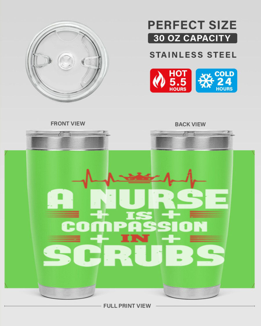 A stylish 20oz stainless steel tumbler featuring the phrase 'A Nurse's Compassion' with a double wall vacuum design, perfect for hot and cold beverages.