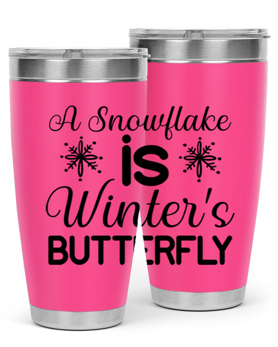 A stylish A Snowflake is Winters Butterfly3# Tumbler featuring a unique snowflake design, made of double wall vacuum stainless steel.