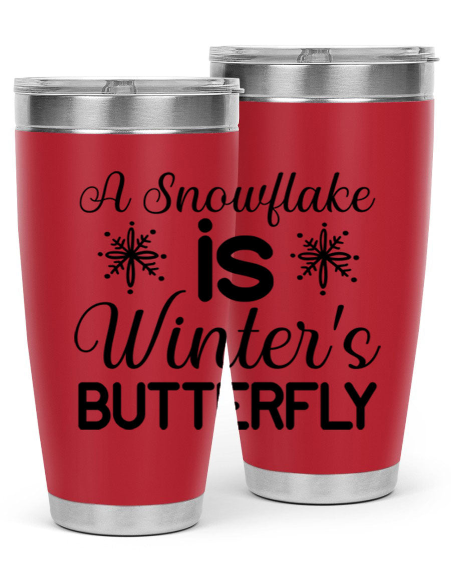 A stylish A Snowflake is Winters Butterfly3# Tumbler featuring a unique snowflake design, made of double wall vacuum stainless steel.