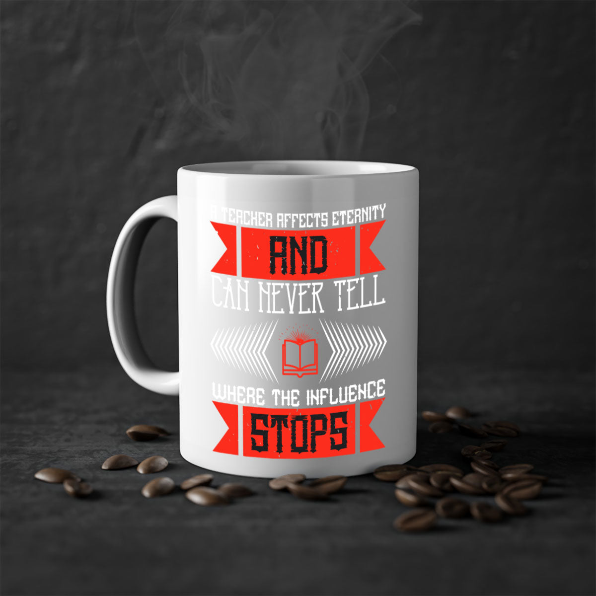 A stylish two-tone coffee mug featuring the quote 'A teacher affects eternity and can never tell where the influence stops' with a glossy finish.
