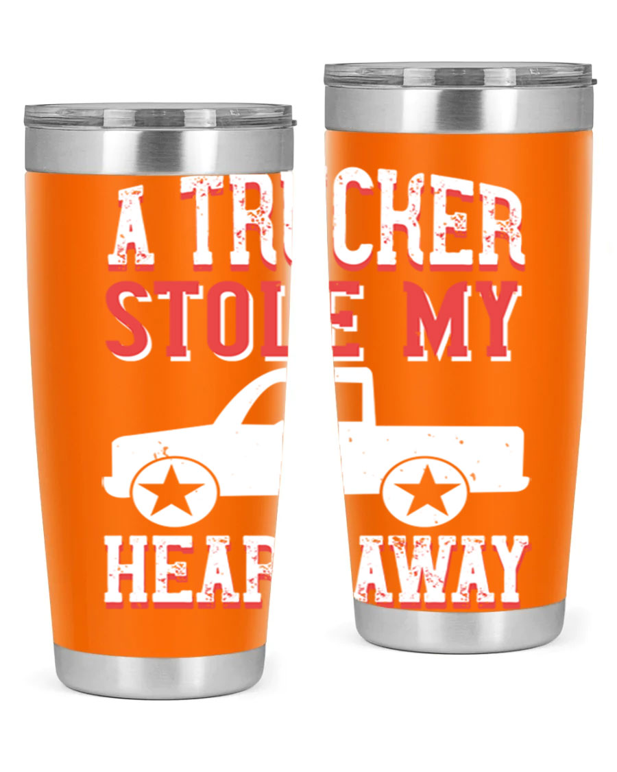 A stylish stainless steel tumbler with the phrase 'A Trucker Stole My Heart Away', designed for truck drivers, featuring a drink-thru lid.
