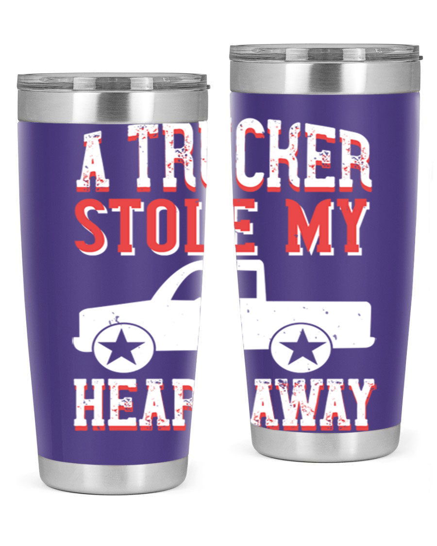 A stylish stainless steel tumbler with the phrase 'A Trucker Stole My Heart Away', designed for truck drivers, featuring a drink-thru lid.