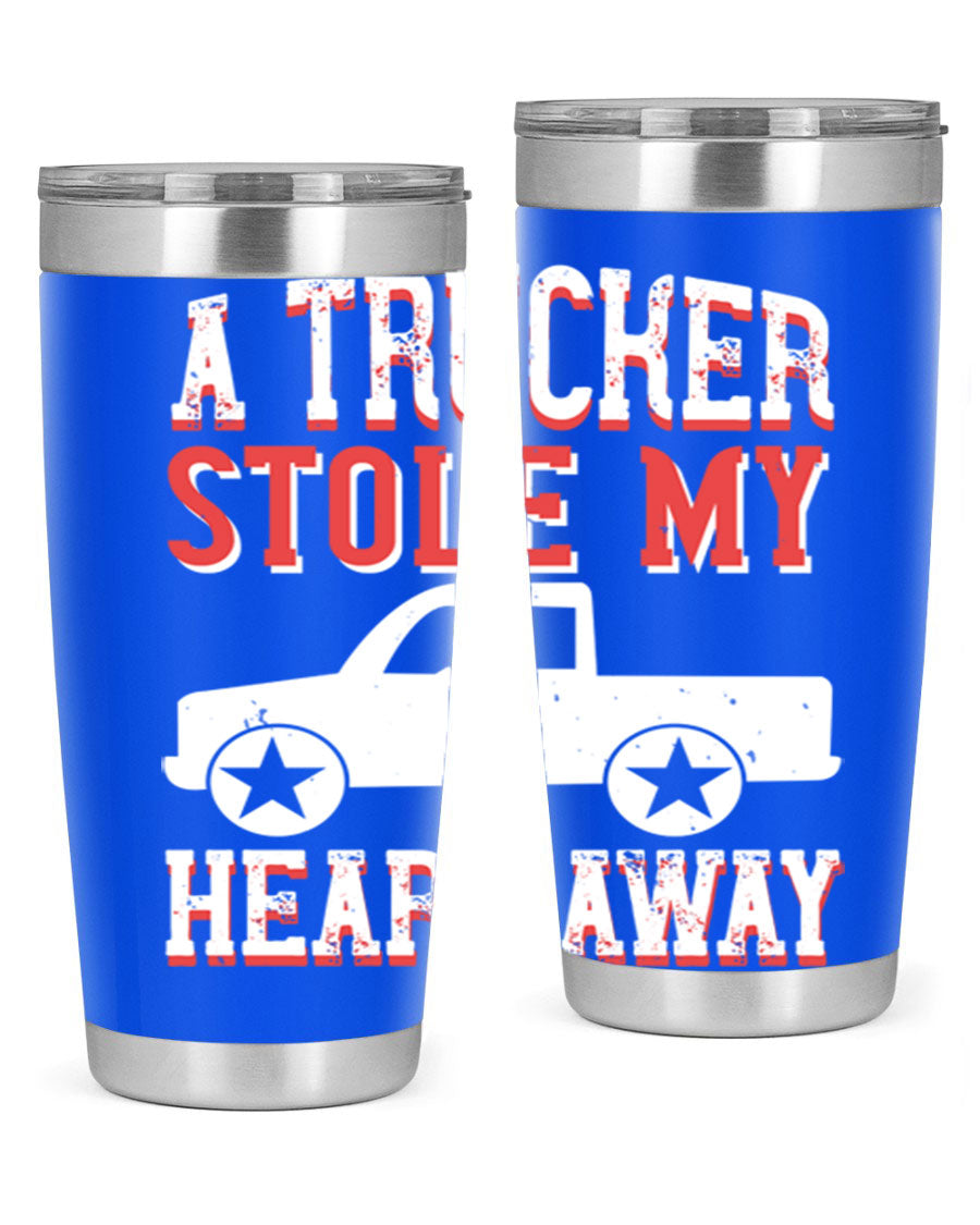 A stylish stainless steel tumbler with the phrase 'A Trucker Stole My Heart Away', designed for truck drivers, featuring a drink-thru lid.