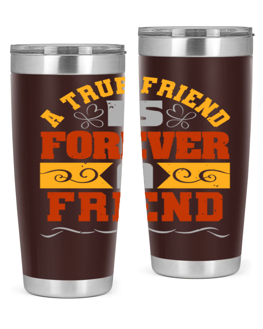 A stylish 20oz and 30oz stainless steel tumbler with a heartfelt message about friendship, featuring a double wall vacuum design.